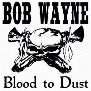Download track Ghosttown Bob Wayne, The Outlaw Carnies
