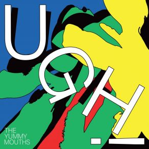 Download track UGH! The Yummy Mouths