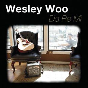 Download track Around And Around Wesley Woo