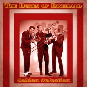 Download track Sheik Of Araby (Remastered) The Dukes Of Dixieland